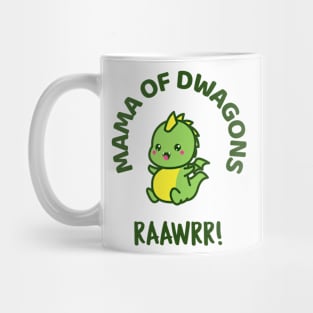 Mama of Dwagons Mug